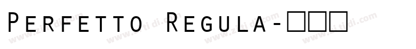 Perfetto Regula字体转换